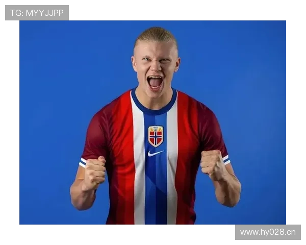 哈兰德领衔挪威队征战欧洲杯预选赛表现稳健