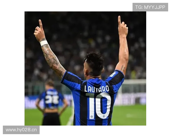 Lautaro 创造国米队史纪录，本赛季表现持续提升
